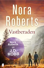 Vastberaden - Nora Roberts (ISBN 9789022565704)
