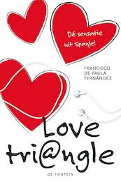 Love triaangle - Francisco de Paula Fernandez, Francisco de Paula de Paula Fernandez (ISBN 9789026134302)