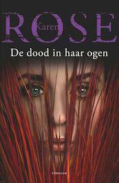 De dood in haar ogen - Karen Rose (ISBN 9789026133985)