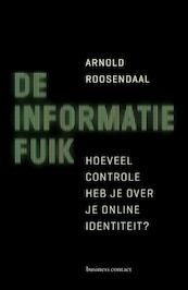 De informatiefuik - Arnold Roosendaal (ISBN 9789047005520)