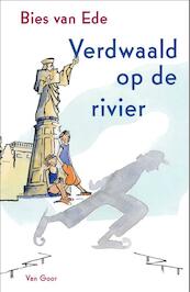 Verdwaald op de rivier - Bies van Ede (ISBN 9789000313235)