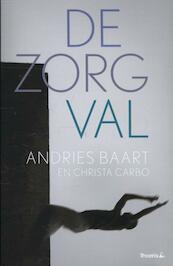 De zorgval - Andries Baart, Christa Carbo (ISBN 9789072219848)