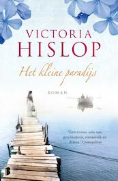 Het kleine paradijs - Victoria Hislop (ISBN 9789022566725)