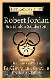 Rad des tijds 14 - Proloog licht van weleer - Robert Jordan, Brandon Sanderson (ISBN 9789024562480)