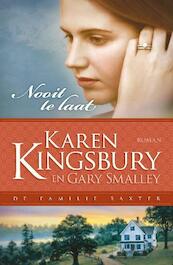 Nooit te laat (Baxter 1) - Karen Kingsbury, Gary Smalley (ISBN 9789029721950)