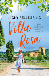 Villa Rosa - Nicky Pellegrino (ISBN 9789032513986)
