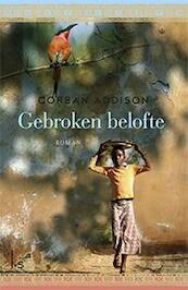 Gebroken belofte - Corban Addison (ISBN 9789024538874)
