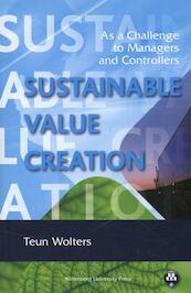 Sustainable value creation - Teun Wolters (ISBN 9789081699693)