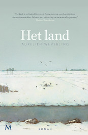 Het land - Aukelien Weverling (ISBN 9789460237836)
