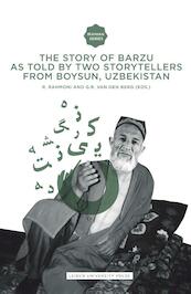 The Epic of Barzu as Narrated by Jura Kamal - R. Rahmoni, G. Berg (ISBN 9789087281168)