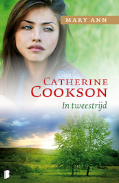 Mary Ann, in tweestrijd - Catherine Cookson (ISBN 9789022563243)
