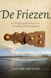 De Friezen - Luit van der Tuuk (ISBN 9789401901666)