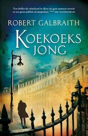 Koekoeksjong - Robert Galbraith (ISBN 9789022569122)