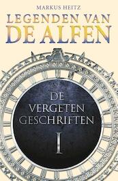 Legenden van de Alfen / Deel I De vergeten geschriften - Marcus Heitz (ISBN 9789024563630)