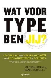 Wat voor type ben jij ? - Denise Hulst, Roel Schulte (ISBN 9789000335442)