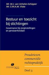 Bestuur en toezicht bij stichtingen - Marleen van Uchelen-Schipper, Bas Visee (ISBN 9789462510067)