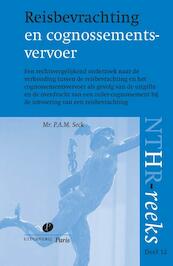 Reisbevrachting en cognossementsvervoer - P.A.M. Seck (ISBN 9789490962159)