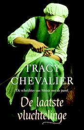 De laatste vluchtelinge - Tracy Chevalier (ISBN 9789044970920)