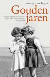 Gouden jaren - Annegreet van Bergen (ISBN 9789045023540)
