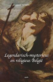 Legendarisch-mysterieus en religieus Belgie - Guido Vermeire (ISBN 9789461533289)
