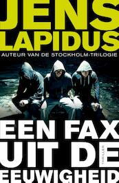 Een fax uit de eeuwigheid - Jens Lapidus (ISBN 9789044971996)