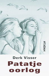 Patatje Oorlog - Derk Visser (ISBN 9789046802533)