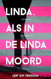 Linda, als in de Linda-moord - Leif G.W. Persson (ISBN 9789044626964)