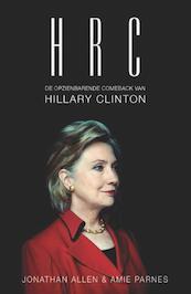 Hillary Clinton - Jonathan Allen, Amie Parnes (ISBN 9789043917582)
