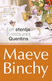 Een etentje bij restaurant Quentins - Maeve Binchy (ISBN 9789022572269)
