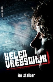 De stalker - Helen Vreeswijk (ISBN 9789000342983)