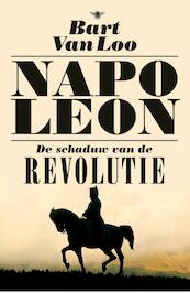 Napoleon - Bart Van Loo (ISBN 9789085425960)
