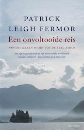 Een onvoltooide reis - Patrick Leigh Fermor (ISBN 9789045026930)