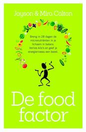De food-factor - Jayson Calton, Mira Calton (ISBN 9789045206509)