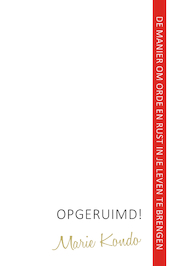 Opgeruimd! - Marie Kondo (ISBN 9789400505629)