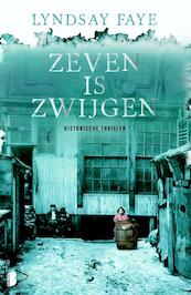 Zeven is zwijgen - Lyndsay Faye (ISBN 9789022573402)