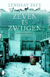 Zeven is zwijgen - Lyndsay Faye (ISBN 9789402303421)