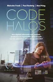 Code halo's - Malcolm Frank, Paul Roehrig, Ben Pring (ISBN 9789047008026)