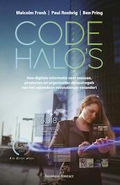 Code Halo's - Malcolm Frank, Paul Roehrig, Ben Pring (ISBN 9789047008064)