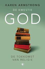 De kwestie God - Karen Armstrong (ISBN 9789023493631)