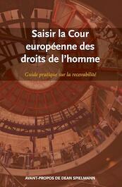 Saisir la cour européenne des droits de l'homme - (ISBN 9789462401983)