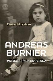 Andreas Burnier, metselaar van de wereld - Elisabeth Lockhorn (ISBN 9789045028644)