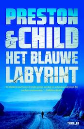 Het blauwe labyrint - Preston & Child (ISBN 9789024566914)