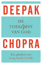 De toekomst van God - Deepak Chopra (ISBN 9789021558646)