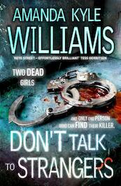 Don't Talk to Strangers - Amanda Kyle Williams (ISBN 9780755384266)