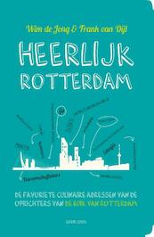 Heerlijk Rotterdam - Wim de Jong, Frank van Dijl (ISBN 9789461431264)