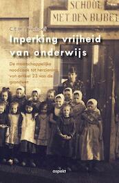 Inperking vrijheid van onderwijs - C.E.H.J. Verhoef (ISBN 9789461535955)