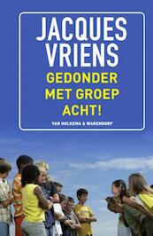 Gedonder met groep acht! - Jacques Vriens (ISBN 9789000345717)