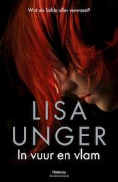 In vuur en vlam - Lisa Unger (ISBN 9789022331644)