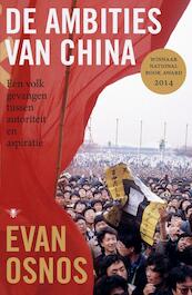 De ambities van China - Evan Osnos (ISBN 9789023493754)