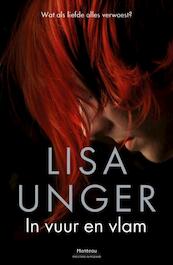 In vuur en vlam - Lisa Unger (ISBN 9789460414787)